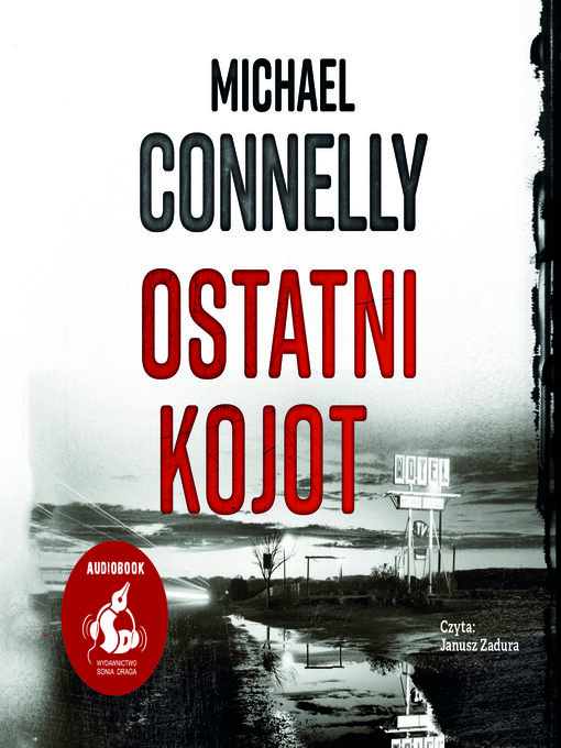 Title details for Ostatni kojot by Michael Connelly - Available